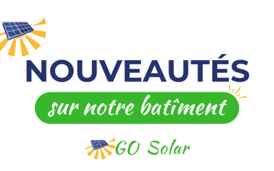 Nouveautés sur le bâtiment GO SOLAR